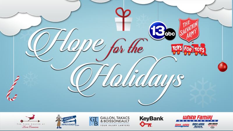 13abc's Hope for the Holidays Toy Drive runs from Nov. 14 to Dec. 6 2022.